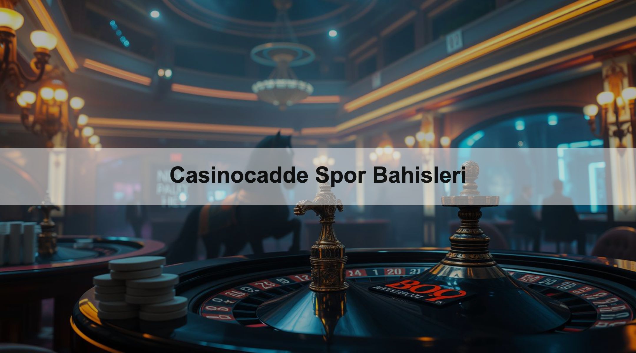 Casinocadde Spor Bahisleri